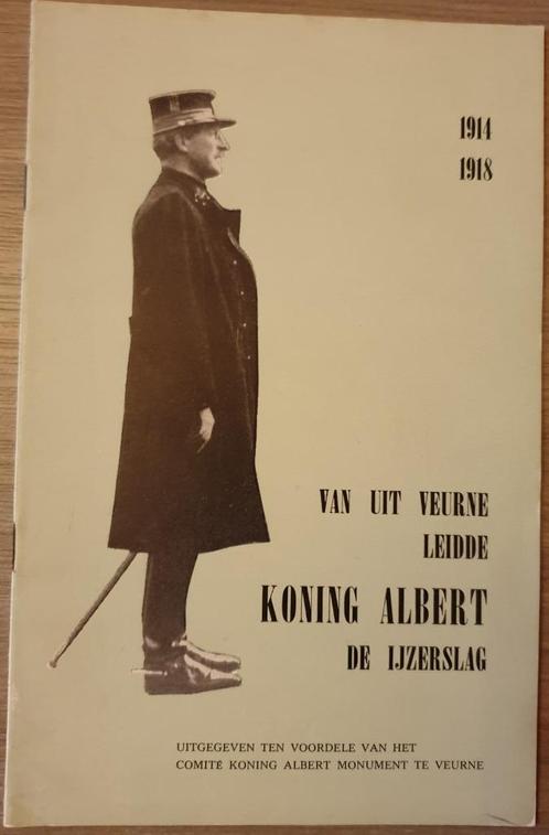 (1914-1918 VEURNE) Van uit Veurne leidde Koning Albert de IJ, Boeken, Geschiedenis | Stad en Regio, Zo goed als nieuw, Ophalen of Verzenden