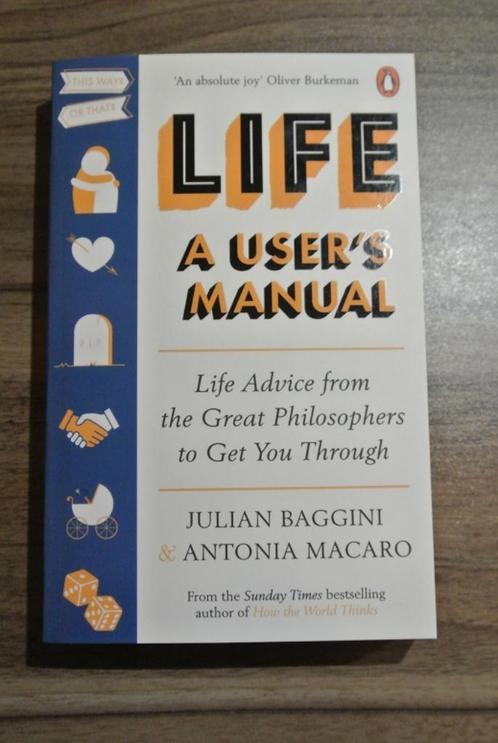Julian Baggini: Life a user's manual, Livres, Conseil, Aide & Formation, Comme neuf, Enlèvement ou Envoi