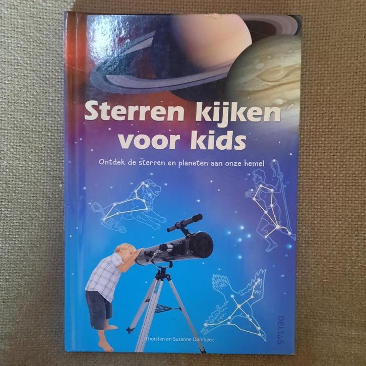 STERREN KIJKEN VOOR KIDS-THORSTEN en SUSANNE DAMBECK  +7j, Boeken, Wetenschap, Ophalen of Verzenden