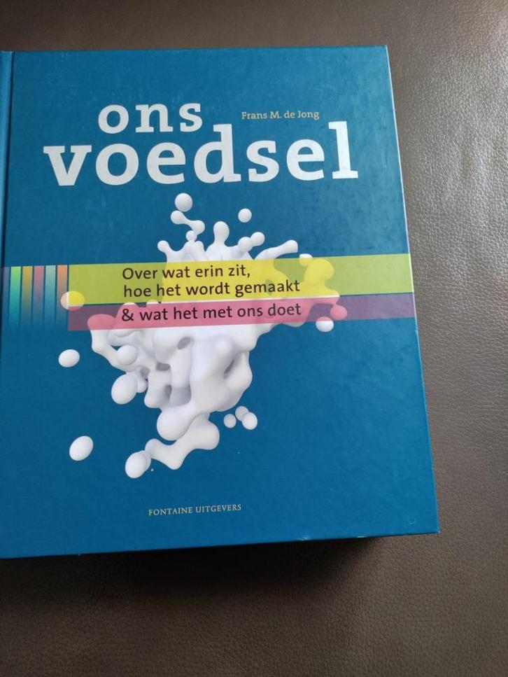 Dik boek: Ons voedsel, Boeken, Gezondheid, Dieet en Voeding, Zo goed als nieuw, Dieet en Voeding, Ophalen