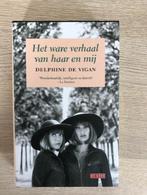 Het ware verhaal van haar en mij, Ophalen of Verzenden, Zo goed als nieuw, Delphine de Vigan, België