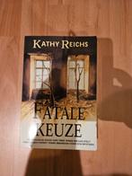 Fatale keuze- Kathy reichs, Comme neuf, Enlèvement ou Envoi