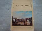 AALST 1830 -GENOOTSCHAP VOOR AALSTERSE GESCHIEDENIS, Boeken, Geschiedenis | Stad en Regio, Ophalen of Verzenden, Gelezen