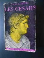 Ivar Lissner - Les Césars· Ouvrage historique, Ophalen of Verzenden, Gelezen, Ivar Lissner, Europa overig