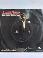 Andre Hazes - Zeg Maar Niets Meer, Ophalen of Verzenden, Nederlandstalig