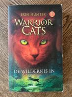 Erin Hunter - WARRIOR CATS - De wildernis in, Boeken, Ophalen of Verzenden, Zo goed als nieuw, Erin Hunter