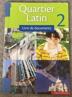 Quartier Latin 2 livre de documents, Ophalen, Zo goed als nieuw, Frans, Pelckmans
