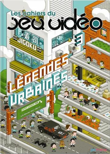 Les Cahiers du Jeu Vidéo #3 - Légendes Urbaines beschikbaar voor biedingen