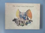2014 De ware geschiedenis van den draak Fretalop Temse, Boeken, Eén stripboek, Ophalen of Verzenden, Zo goed als nieuw