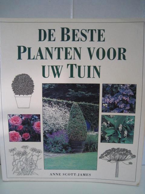 De beste planten voor uw tuin, Anne Scott-James, Boeken, Wonen en Tuinieren, Ophalen