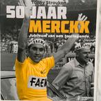 50 jaar Merckx, Ophalen of Verzenden, Nieuw, Tonny Strouken