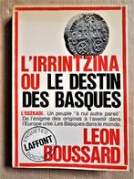 L'irrintzina ou le destin des Basques - 1969 - Léon Boussard, Livres, Utilisé, Leon Boussard (1908-1984), Enlèvement ou Envoi