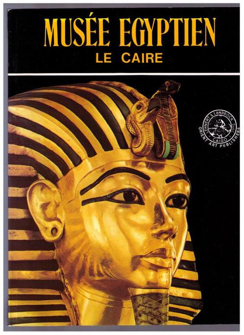 Musée egyptien Le Caire - Lambelet / Riesterer 1997, Livres, Art & Culture | Arts plastiques, Comme neuf, Sculpture, Enlèvement ou Envoi