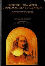 Eponiemen en namen in de gynaecologie en verloskunde, Boeken, Ophalen of Verzenden, Gelezen