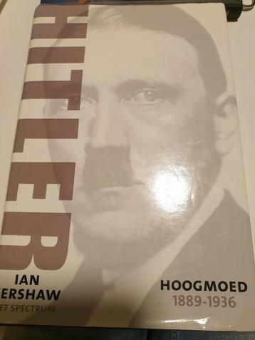 I. Kershaw - DEEL 1 1889-1936 Hoogmoed  HITLER hardcover  beschikbaar voor biedingen