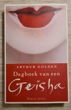 "Dagboek van een geisha", Arthur Golden, 463 blz., Boeken, Ophalen of Verzenden, Arthur Golden, Zo goed als nieuw