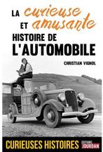 La curieuse et amusante histoire de l'automobile - NEUF, Ophalen of Verzenden, Nieuw, Algemeen