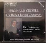 Bernhard Crusell Karl Leister - The three clarinet concertos, Ophalen of Verzenden, Zo goed als nieuw