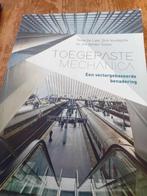Toegepaste mechanica - De Laet; Vandepitte; Vander Sloten, Boeken, Ophalen of Verzenden, Gelezen, Hoger Onderwijs