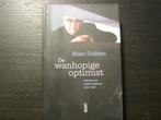 De wanhopige optimist  -Marc Didden-, Boeken, Ophalen of Verzenden