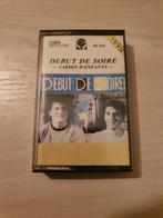 K7 audio Debut De Soiree Jardins D'enfants, CD & DVD, Cassettes audio, Enlèvement ou Envoi, Originale, Comme neuf, 1 cassette audio