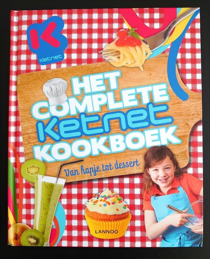 Het complete Ketnet kookboek : van hapje tot dessert, Boeken, Kookboeken, Zo goed als nieuw, Voorgerechten en Soepen, Hoofdgerechten
