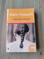 Karin Fossum - Kijk niet achterom, Utilisé, Enlèvement ou Envoi