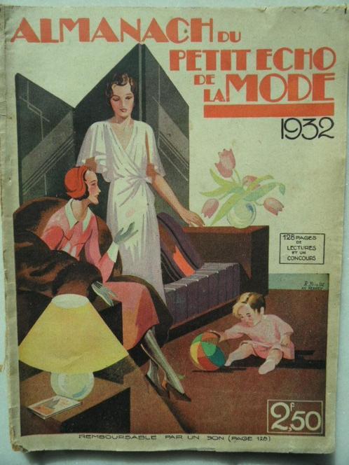 Almanach du petit écho de la mode 1932, Livres, Mode, Utilisé, Mode en général, Enlèvement ou Envoi