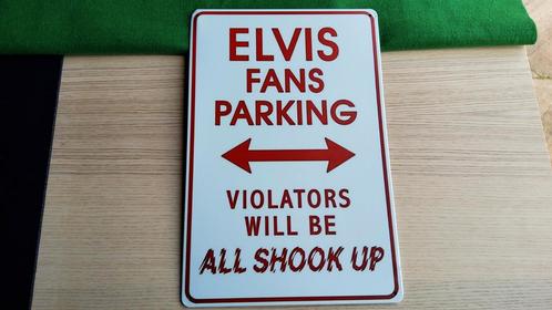 ELVIS FANS PARKING , metalen bord ., Verzamelen, Muziek, Artiesten en Beroemdheden, Ophalen of Verzenden