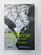 Marguerite Yourcenar et les Etats-Unis : Du nageur à la vagu, Bérengère Deprez, Utilisé, Enlèvement ou Envoi, Art et Culture