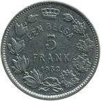 België 5 francs, 1932 Legende in Nederlands, Ophalen of Verzenden, Losse munt