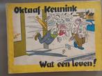 Oktaaf Keunink - Wat een Leven (2e dr. 1960), Boeken, Stripverhalen, Ophalen of Verzenden