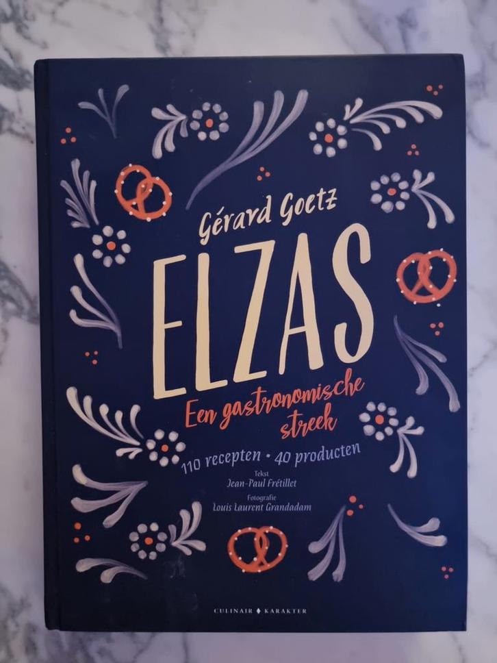 Gérard Goetz - Elzas, Livres, Livres de cuisine, Comme neuf, Enlèvement ou Envoi