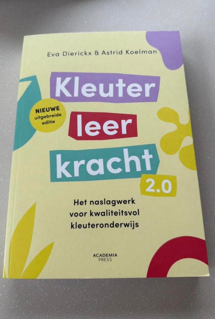 Kleuterleerkracht 2.0 Eva Dierickx & Astrid Koelman te koop, Boeken, Schoolboeken, Ophalen of Verzenden, Nieuw, Overige niveaus