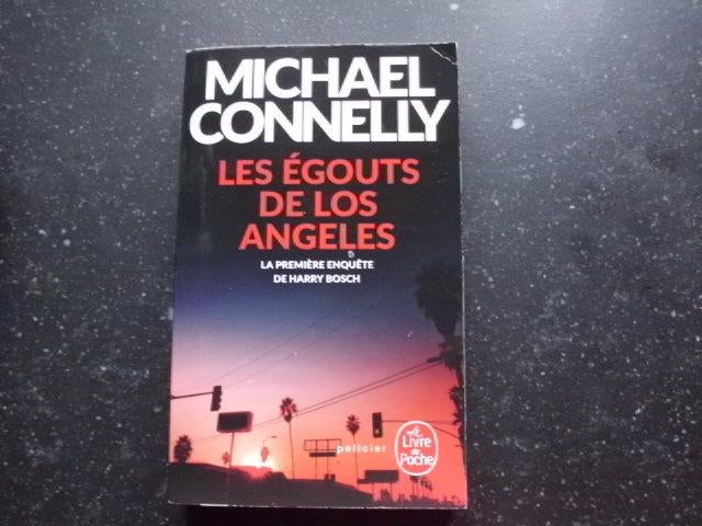 Les égouts de Los Angeles Michael Connelly, Ophalen of Verzenden, Zo goed als nieuw, Michael Connelly.