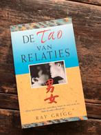 De Tao van relaties - Ray Grigg, Boeken, Esoterie en Spiritualiteit, Ophalen of Verzenden, Zo goed als nieuw