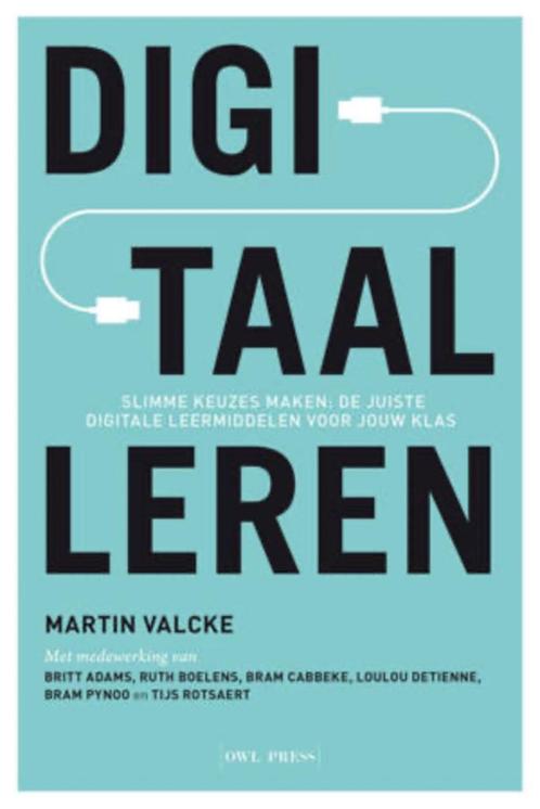 Digitaal Leren - slimme keuzes maken, Boeken, Informatica en Computer, Gelezen, Ophalen of Verzenden