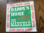 7” The Marvels - daddy’s home, Cd's en Dvd's, Ophalen of Verzenden