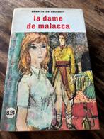 La dame de malacca, Boeken, Streekboeken en Streekromans, Ophalen, Zo goed als nieuw