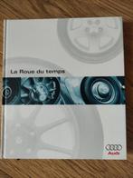 La roue du temps, l'histoire de la société Audi, Boeken, Auto's | Boeken, Nieuw, Audi, Ophalen of Verzenden