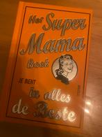 Het super mama boek, Livres, Conseil, Aide & Formation, Utilisé, Enlèvement ou Envoi