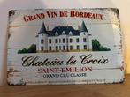 Plaque metallique chateau la croix saint emilion, Collections, Enlèvement ou Envoi, Comme neuf