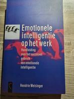 H. Weisinger - Emotionele intelligentie op het werk, H. Weisinger, Ophalen of Verzenden