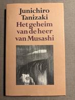 Het geheim van de heer van Musashi., Ophalen of Verzenden, Zo goed als nieuw, Nederland, Junichiro Tanizaki.