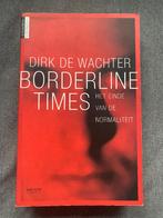 Borderline Times, Livres, Psychologie, Enlèvement ou Envoi, Comme neuf, Psychologie sociale, Lannoo Campus