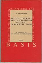 Op den drempel der geschiedenis van het Vlaamsche Volk.LUYCK, Boeken, LUYCKX Theo, Ophalen of Verzenden, 20e eeuw of later, Gelezen