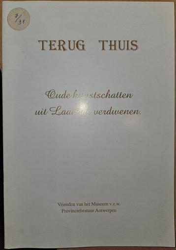Terug thuis. Kunstschatten in verband met Laakdal beschikbaar voor biedingen