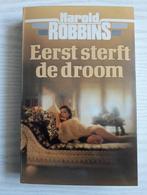 Boek Robbins – Eerst sterft de droom, Ophalen of Verzenden, Zo goed als nieuw, Harold Robbins