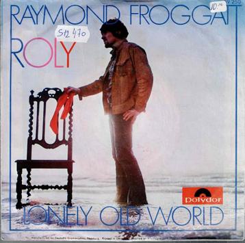 Vinyl, 7"   -   Raymond Froggatt – Roly beschikbaar voor biedingen