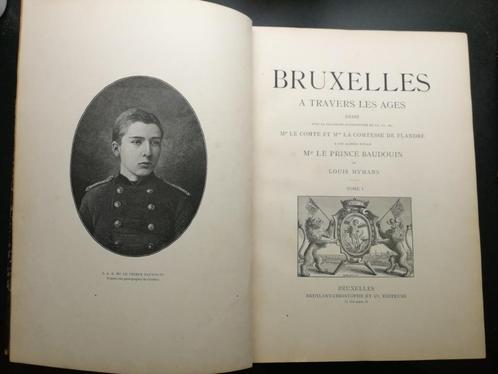 Louis HYMANS BRUXELLES A TRAVERS LES AGES TOME I, Antiquités & Art, Antiquités | Livres & Manuscrits, Enlèvement ou Envoi
